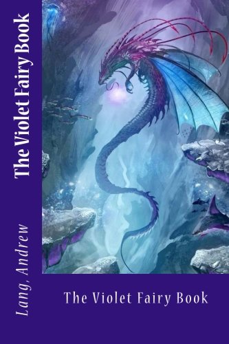 Beispielbild fr The Violet Fairy Book zum Verkauf von THE SAINT BOOKSTORE
