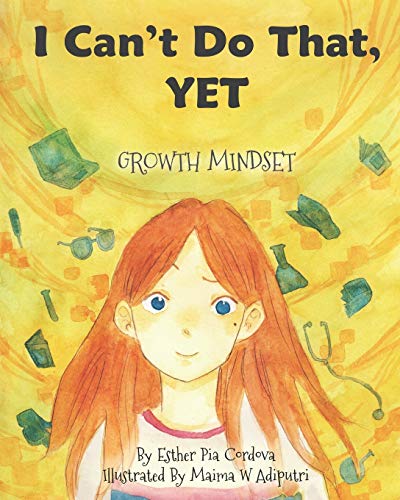 Beispielbild fr I Can't Do That, YET: Growth Mindset (Growth Mindset Book) zum Verkauf von Goodwill of Colorado