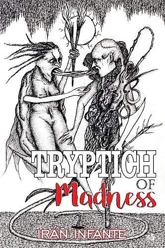 Imagen de archivo de Tryptich of madness a la venta por THE SAINT BOOKSTORE
