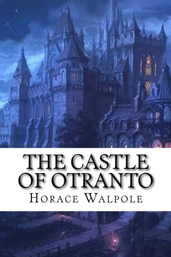 9781545240588: The Castle of Otranto