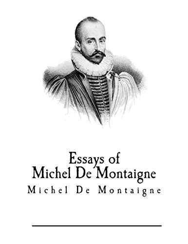 Beispielbild fr Essays of Michel De Montaigne zum Verkauf von Books From California