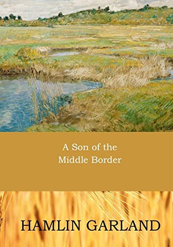 Stock image for A Son of the Middle Border for sale by HPB-Red