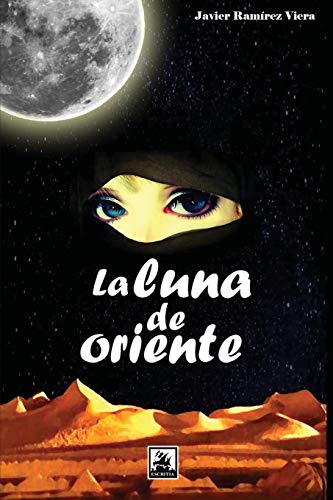 Beispielbild fr La luna de oriente zum Verkauf von THE SAINT BOOKSTORE