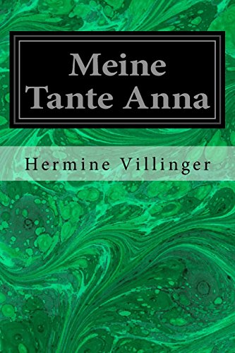 Stock image for Meine Tante Anna (German Edition) for sale by Lucky's Textbooks