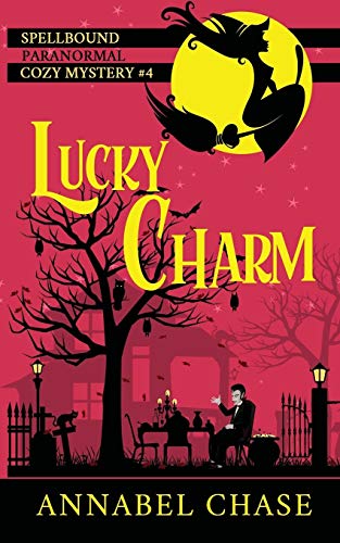 Stock image for Lucky Charm (Spellbound Paranormal Cozy Mystery) for sale by ZBK Books