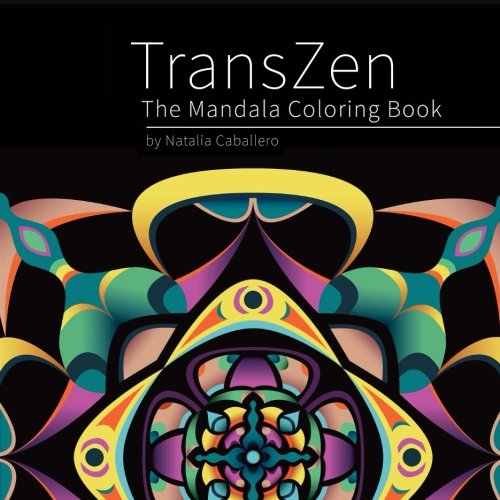 9781545282328: TransZen: The Mandala Coloring Book