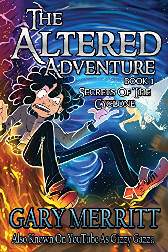 Stock image for The Altered Adventure: Book 1 : Secrets of the Cyclone for sale by SecondSale