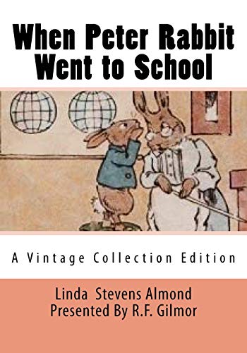 9781545287736: When Peter Rabbit Went to School: A Vintage Collection Edition