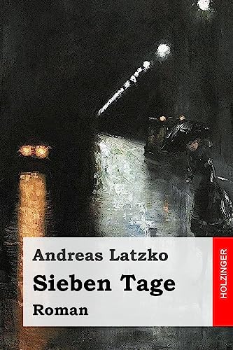 9781545295472: Sieben Tage: Roman (German Edition)