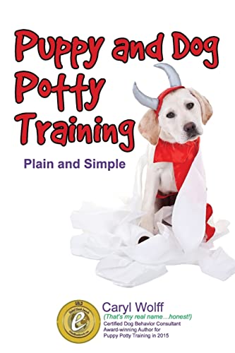 Stock image for Puppy & Dog Potty Training: Plain and Simple for sale by SecondSale
