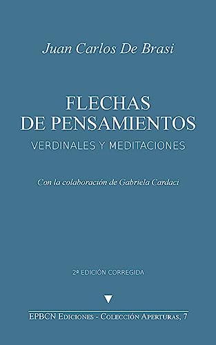 Stock image for Flechas de pensamientos: Verdinales y meditaciones for sale by THE SAINT BOOKSTORE