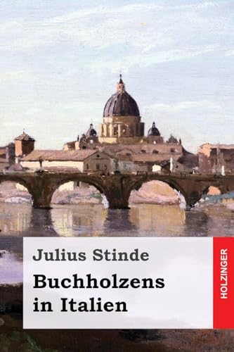 Beispielbild fr Buchholzens in Italien zum Verkauf von Buchliebe-shop I Buchhandlung am Markt