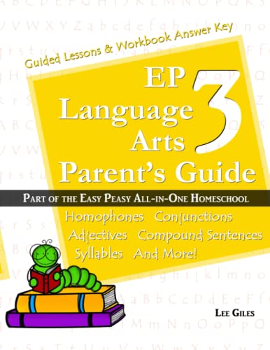 Stock image for EP Language Arts 3 Parent's Guide: Part of the Easy Peasy All-in-One Homeschool for sale by SecondSale