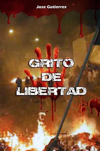 Beispielbild fr Grito de Libertad (Spanish Edition) zum Verkauf von Lucky's Textbooks