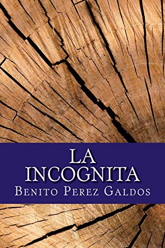 9781545326824: La Incognita