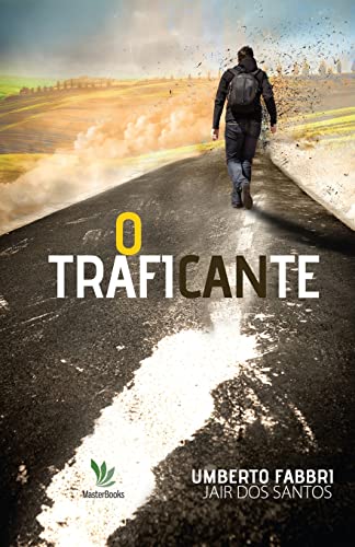 9781545330241: O Traficante