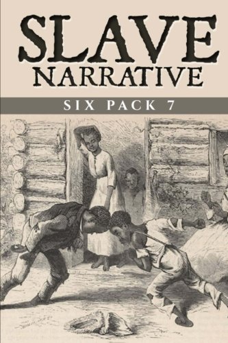 Beispielbild fr Slave Narrative Six Pack 7: My Life in the South, The Narrative of Lunsford Lane, Army Life in a Black Regiment, John Brown, An Anti-Slavery Crusade and Henry Ward Beecher: Volume 7 zum Verkauf von Revaluation Books