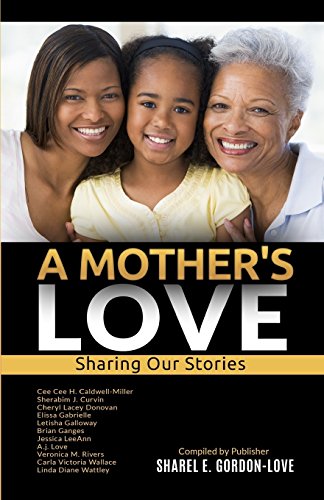Stock image for A Mother's Love (After The Storm Presents): Sharing Our Stories for sale by ALLBOOKS1