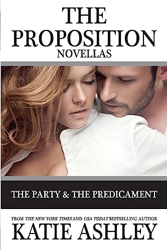 9781545349496: The Proposition Series Novellas: The Party and Predicament