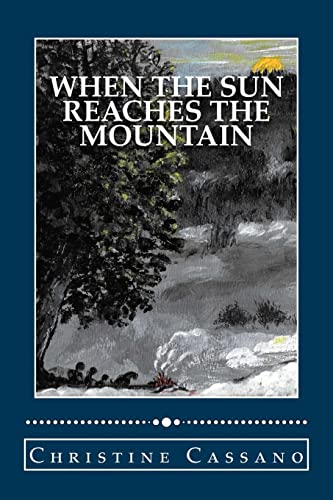 Imagen de archivo de When the Sun Reaches the Mountain a la venta por ThriftBooks-Dallas