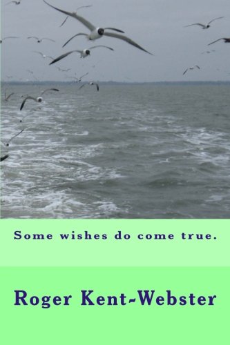 Beispielbild fr Some wishes do come true. zum Verkauf von THE SAINT BOOKSTORE