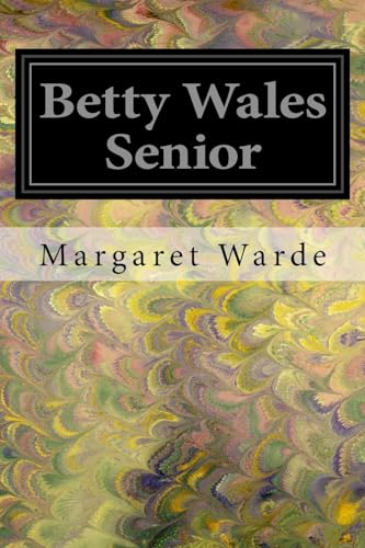 Stock image for Betty Wales Senior for sale by Lucky's Textbooks
