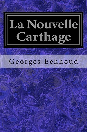 Stock image for La nouvelle Carthage for sale by THE SAINT BOOKSTORE