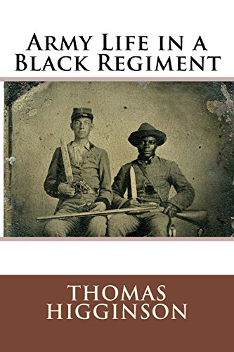 9781545375129: Army Life in a Black Regiment