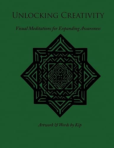 9781545375273: Unlocking Creativity: Visual Meditations For Expanding Awareness