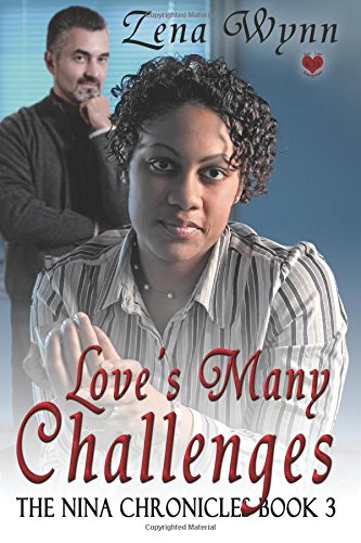 Beispielbild fr Love's Many Challenges (The Nina Chronicles) zum Verkauf von California Books