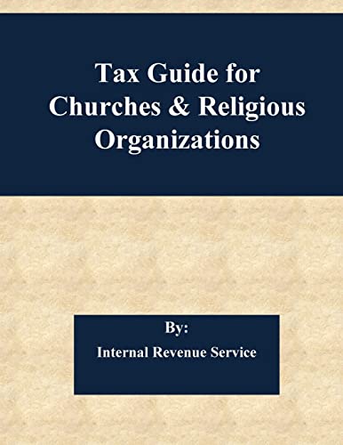 Stock image for Tax Guide for Churches & Religious Organizations for sale by Save With Sam