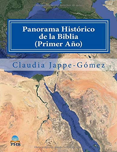 Stock image for Panorama Histrico de la Biblia Primer Ao : Un Estudio Integral y Cronolgico for sale by Better World Books