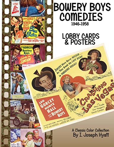 Beispielbild fr The Bowery Boys Comedies: Posters and Lobby Cards zum Verkauf von Friends of  Pima County Public Library