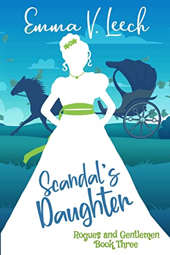 Beispielbild fr Scandal's Daughter: Rogues and Gentlemen Book 3 zum Verkauf von SecondSale