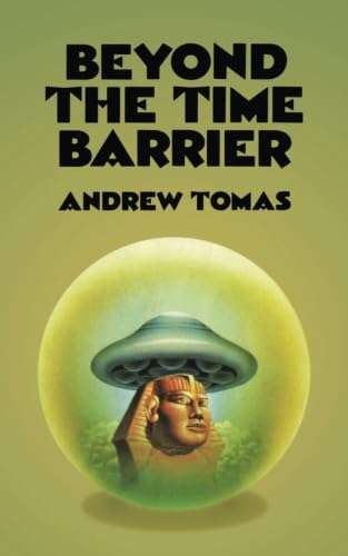 Imagen de archivo de Beyond the Time Barrier: An In-Depth Look at the Possibilities of Time Travel a la venta por ThriftBooks-Dallas