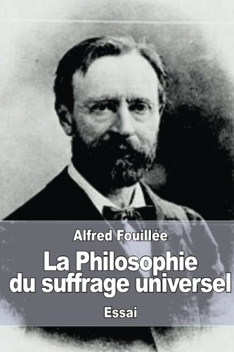 Beispielbild fr La Philosophie du suffrage universel (French Edition) zum Verkauf von Lucky's Textbooks