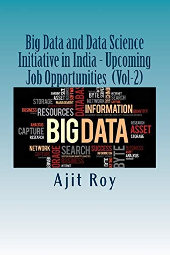 Stock image for Big Data and Data Science Initiative in India - Upcoming Job Opportunities (Vol for sale by THE SAINT BOOKSTORE