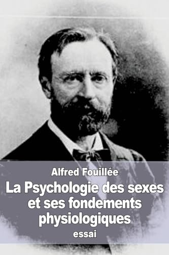 Stock image for La Psychologie des sexes et ses fondements physiologiques (French Edition) for sale by Lucky's Textbooks