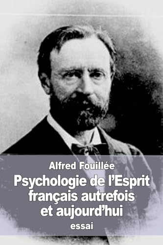 Stock image for Psychologie de l'Esprit franais autrefois et aujourd'hui (French Edition) for sale by Lucky's Textbooks