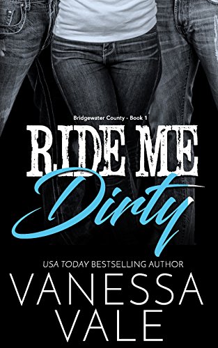 Stock image for Ride Me Dirty for sale by ThriftBooks-Dallas