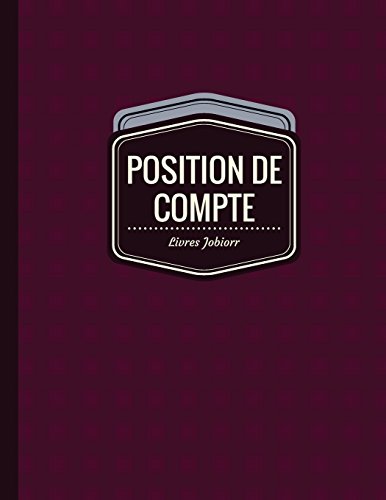 9781545412213: Position de Compte: Registre de Compte (Carnet de Position)