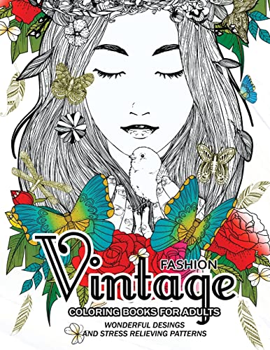 Stock image for Fashion Vintage Coloring Book for Adult: Vintage Floral Dresses, and Relaxing Flower Patterns for sale by California Books