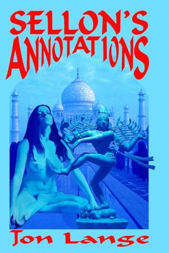 Stock image for Sellon's Annotations: A Critical Edition for sale by WorldofBooks