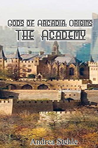 Stock image for Gods of Arcadia Origins: The Academy for sale by HPB-Movies