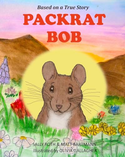 Stock image for Packrat Bob for sale by THE SAINT BOOKSTORE