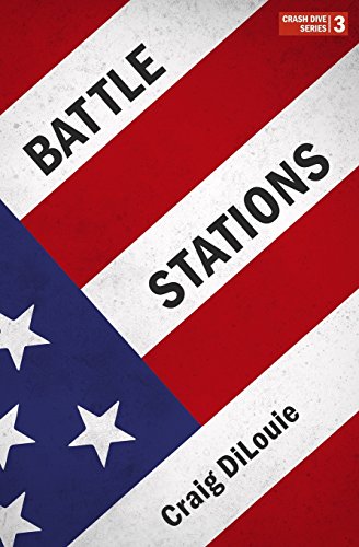 Beispielbild fr Battle Stations: a novel of the Pacific War: Volume 3 (Crash Dive) zum Verkauf von WorldofBooks