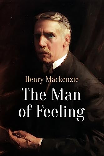 Stock image for The Man of Feeling for sale by SecondSale