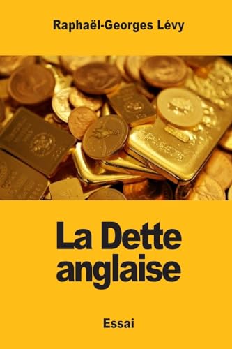 Stock image for La Dette anglaise (French Edition) for sale by Lucky's Textbooks