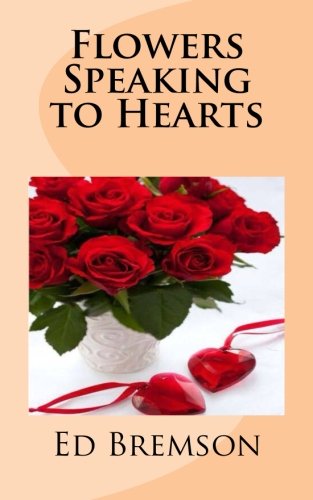 Imagen de archivo de Flowers Speaking to Hearts a la venta por ThriftBooks-Dallas