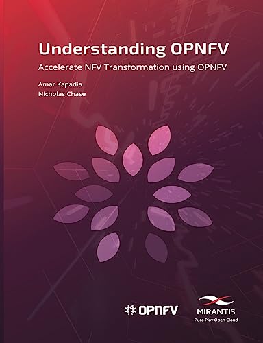 Stock image for Understanding OPNFV: Accelerate NFV Transformation using OPNFV for sale by HPB-Red
